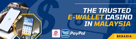 trusted e wallet casino malaysia|ON88 Casino Online Malaysia .